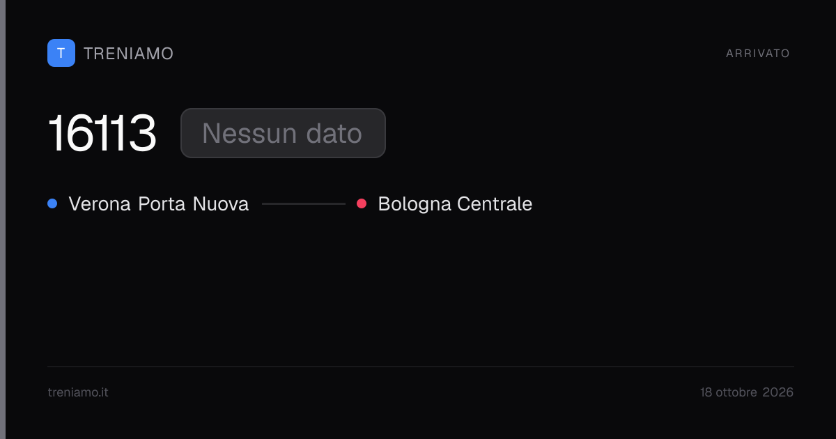 Regionale 16113 oggi: orari, ritardo, fermate in tempo reale | Treniamo