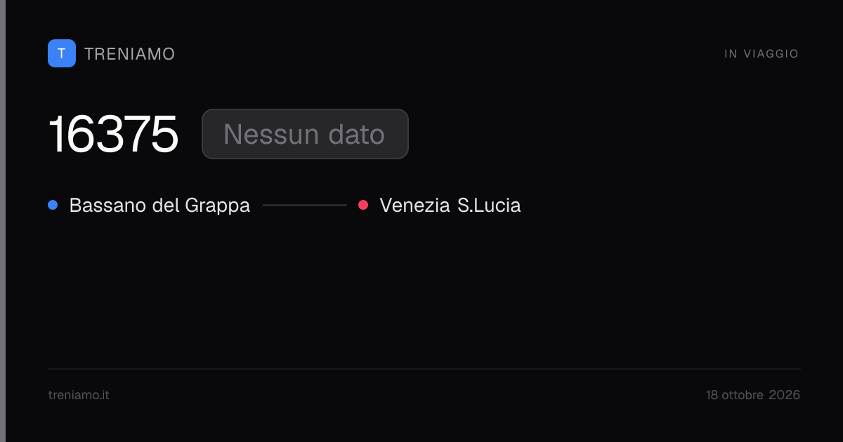 Regionale 16375 oggi: orari, ritardo, fermate in tempo reale | Treniamo