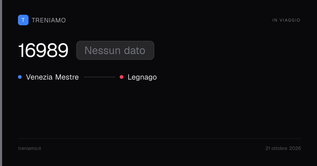 Regionale 16989 oggi: orari, ritardo, fermate in tempo reale | Treniamo