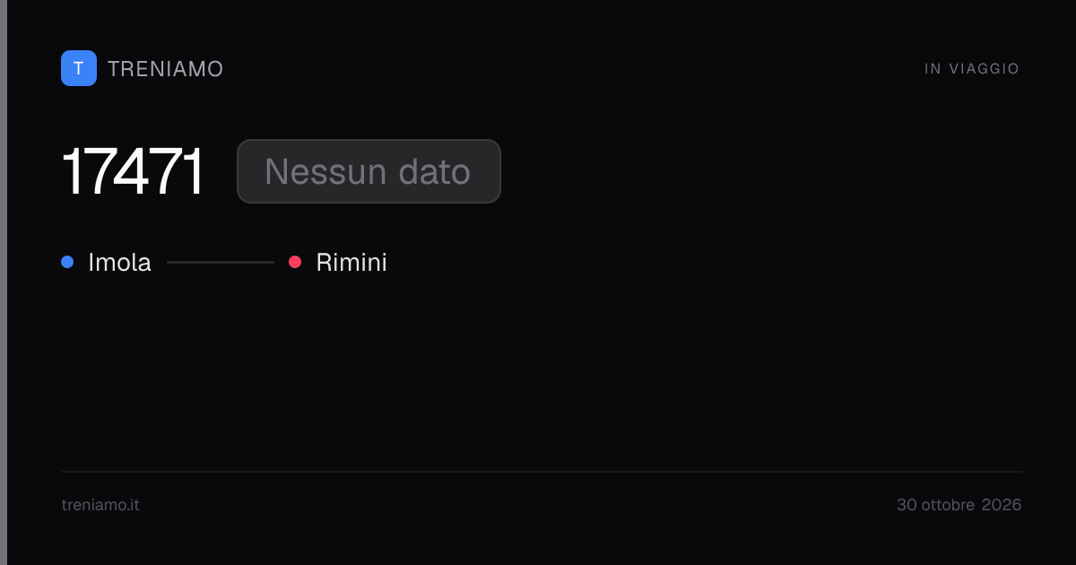 Regionale 17471 oggi: orari, ritardo, fermate in tempo reale | Treniamo