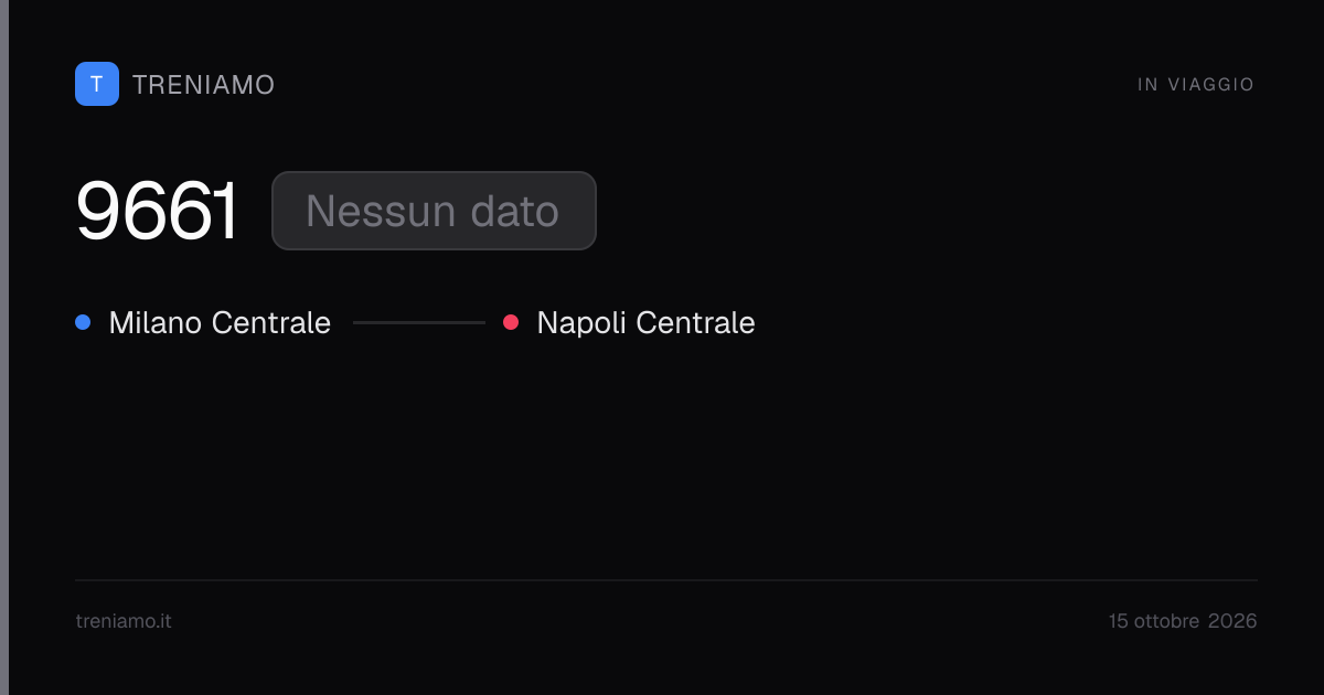 Frecciarossa 9661 oggi: orari, ritardo, fermate in tempo reale | Treniamo